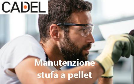 Cadel - guida manutenzione stufa pellet