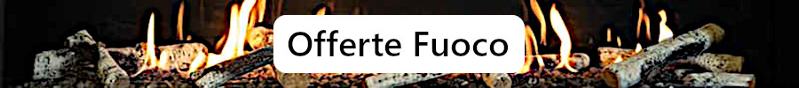 offerte fuoco